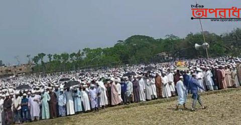 হেফাজতে ইসলামের উপদেষ্টা নোমান ফয়জীর দাপন সম্পন্নঃ  যানাজায় লাখো মুসল্লির ঢল